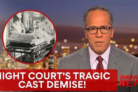 Night Court Cast Deaths That Were Utterly Tragic