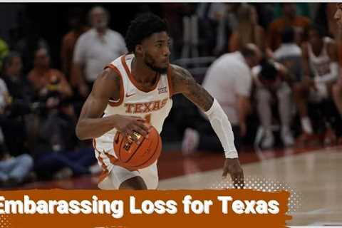 Texas Longhorns Basketball Team Loses to the Iowa State Cyclones in Embarrassing Fashion