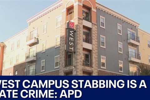 West Campus stabbing near UT Austin is a hate crime, police say