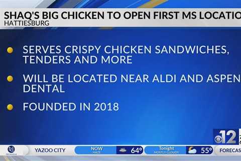 Shaq’s Big Chicken to open first location in Mississippi