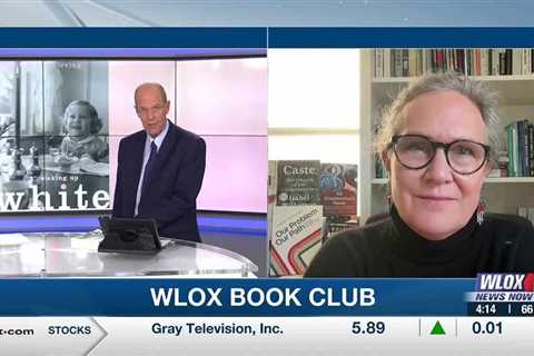 WLOX Book Club: “Waking Up White and Finding Myself in the Story of Race” by Debby Irving