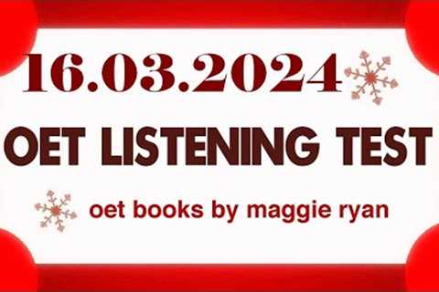 OET LISTENING TEST 16.03.2024 maggie ryan #oet #oetexam #oetnursing #oetlisteningtest