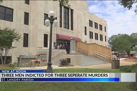 Three men indicted for murder in St. Landry Parish