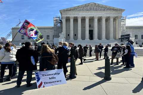 Suit alleging suppression of free speech met with skepticism at U.S. Supreme Court •