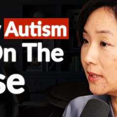 The Surprising Causes of Autism & Why It''s On The Rise - What Parents Need To Know | Dr...