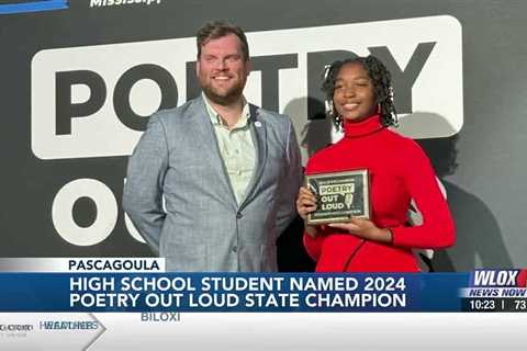 Pascagoula High School student named 2024 Poetry Out Loud state champion