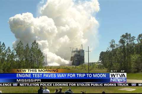 Stennis Space Center tests engine, paving way for trip to Moon