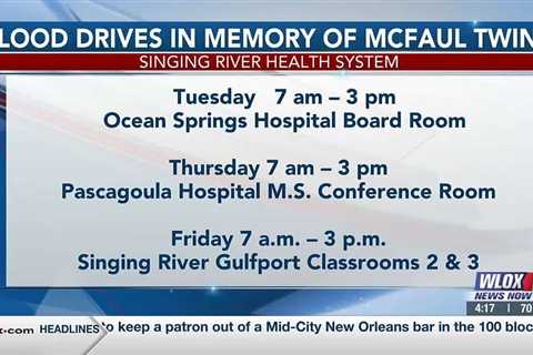 Singing River Health System holding multiple blood drives in honor of McFaul twins