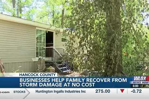 Businesses help Hancock County family recover from storm damage at no cost