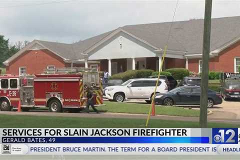 Services held for slain Jackson firefighter