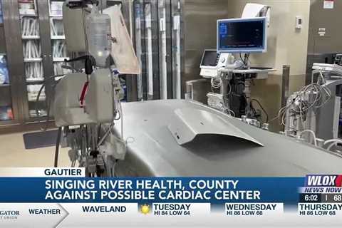 Singing River Health System, Jackson County against possible cardiac center