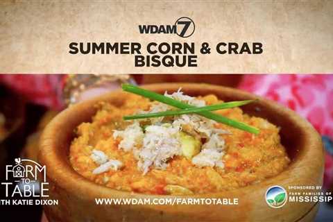 Farm to Table: Summer corn and crab bisque