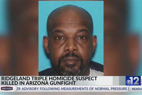 Ridgeland triple homicide suspect killed in Arizona gunfight