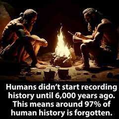 Yes, 97% of Human History Has Been Lost, But How Catastrophic Is That?