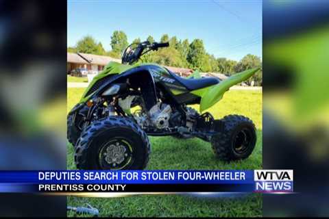 Deputies searching for stolen four-wheeler in Prentiss County