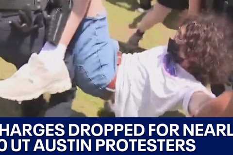 UT Austin protest: Charges dropped for nearly 80 protesters | FOX 7 Austin