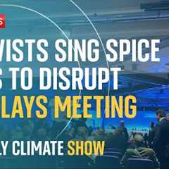 Daily Climate Show: Protesters use Spice Girls to disrupt Barclays meeting