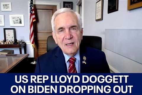 Biden Out: FULL INTERVIEW with U.S. Rep. Lloyd Doggett | FOX 7 Austin