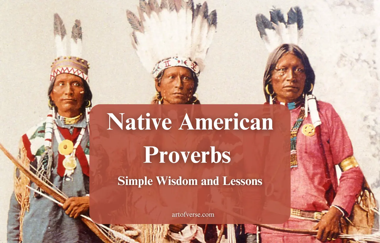 Best Native American Proverbs: Wisdom of the Ancestors - Art Of Verse