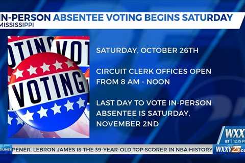 In-person absentee voting begins Saturday, October 26th