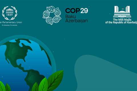 Azerbaijan’s Baku to stage Parliamentary meeting within COP29