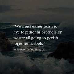 Will We “Perish Together as Fools?”