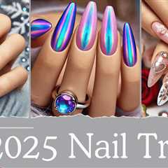 Nail Trends to Try This Year for a Fresh New Look