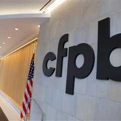 Consumer Financial Protection Bureau Cuts 90% of Staff