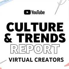 Virtual Influencers: YouTube’s Latest Insights Revealed