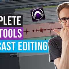 How To Edit A Podcast In Pro Tools (FULL Podcast Production Process)