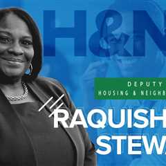Fast Five – Raquishela Stewart, Deputy Director Housing & Neighborhood Services