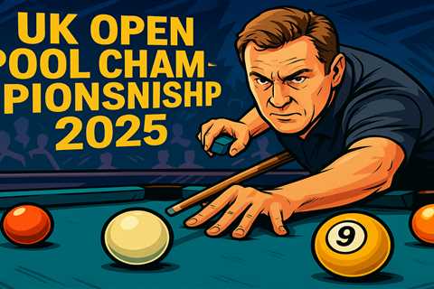 The UK Open Pool Championship 2025: Chalk Up for Chaos, Hearn's Back, and I'm Already Obsessed