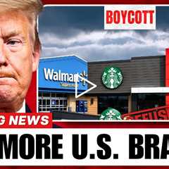 BREAKING: 5 MORE U.S. Brands COLLAPSE as Canada’s Boycott EXPLODES!