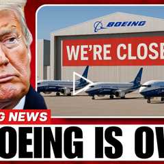 Boeing Chooses Survival Over Patriotism — 40,000+ American Dreams SHATTERED