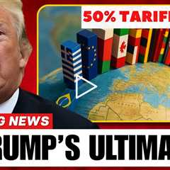 TRUMP'S TARIFF ULTIMATUM: When 150 Countries Refuse to Pay
