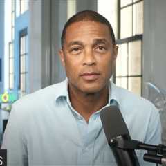 Unhinged Don Lemon Declares “White Men Radicalized to the Right” Are America’s Greatest Threat..