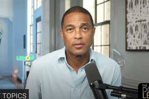 Unhinged Don Lemon Declares “White Men Radicalized to the Right” Are America’s Greatest Threat..