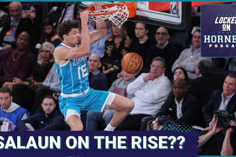 Hornets Front Office has RESPECT! | TIDJANE SALAUN on the RISE?? | Is Charlotte a PLAY-IN TEAM??