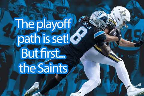 Week 15: Panthers @ Saints (Playoff path + Biggest concern for last 4 games)